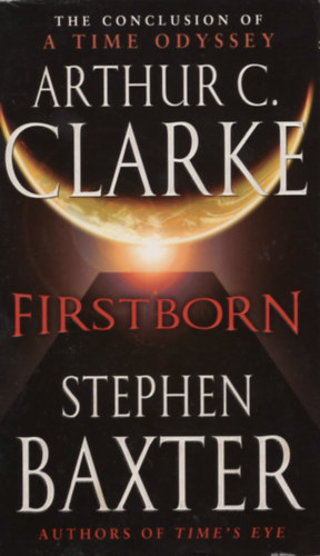 Stephen Baxter Arthur C. Clarke - Firstborn