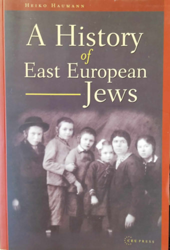 Heiko Haumann - A history of east european jews