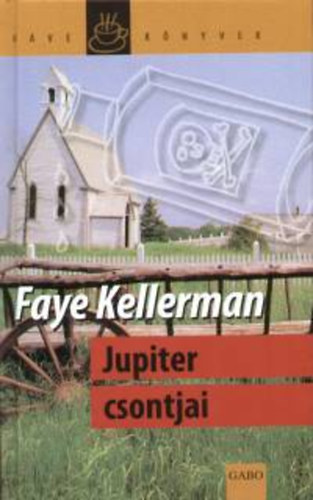 Faye Kellerman - Jupiter csontjai