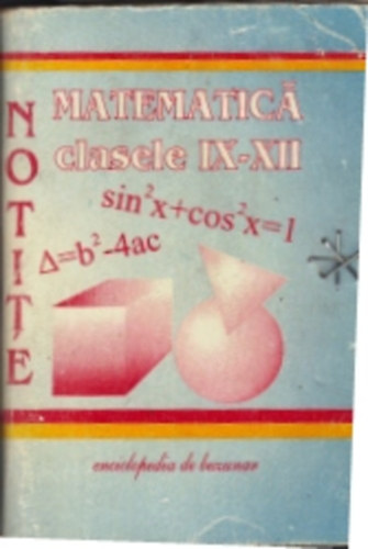 Tatina Voicu - Notite Matematic clasele IX-XII