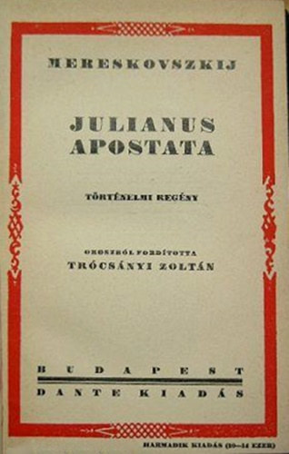 Dimitrij Mereskovszki - Julianus apostata