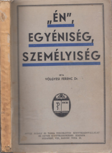 Dr. Vlgyesi Ferenc - "n", egynisg, szemlyisg