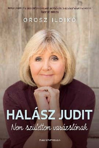 Orosz Ildik; Halsz Judit - Halsz Judit