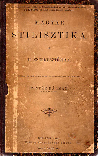 Pint�r K�lm�n - Magyar stilisztika II. - szerkeszt�stan