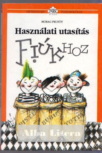 Morag Prunty - Hasznlati utasts fikhoz