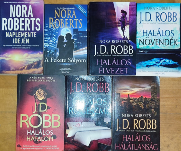 J. D. Robb Nora Roberts (Nora Roberts) - 7db Nora Roberts (J. D. Robb) regény - A Fekete Sólyom, Naplemente idején, Halálos rögeszme, Halálos hatalom, Halálos növendék, Halálos hálátlanság, Halálos élvezet