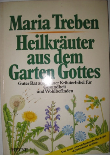 Maria Treben - Heilkrauter aus dem Garten Gottes ( Gy�gyf�vek Isten kertj�b�l n�met nyelven)