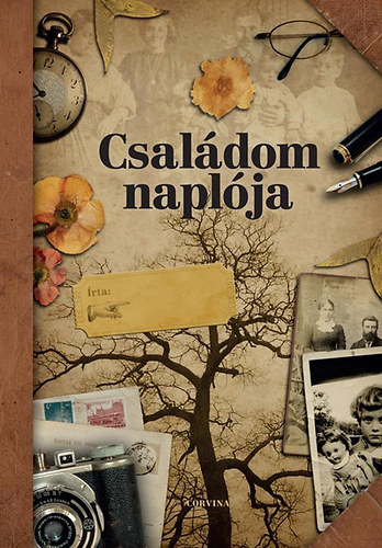 Css Franciska  (szerk.) - Csaldom naplja