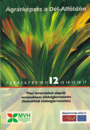 Piaci ismereteken alapul versenykpes zldsgtermeszts (Szntfldi zldsgtermeszts)