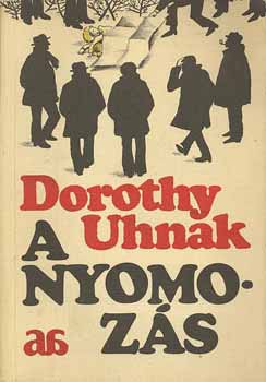 Dorothy Uhnak - A nyomoz�s (Dorothy Uhnak)
