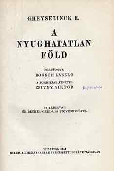 R. Gheyselinck - A nyughatatlan Föld