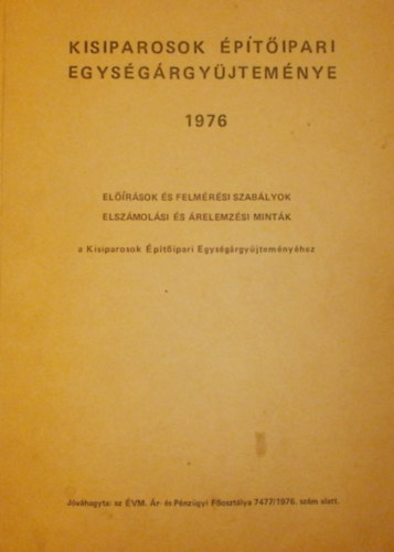 Dr. Molnár László - Dr. Novák Tamás - Kisiparosok építőipari egységárgyűjteménye 1976