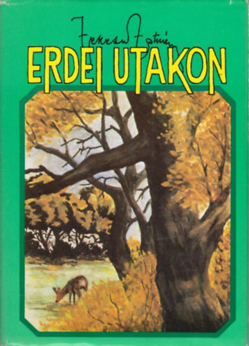 Fekete Istvn - Erdei utakon