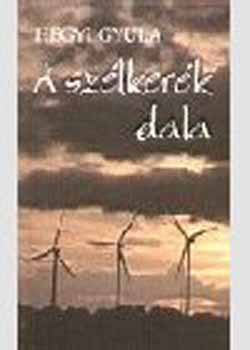 Hegyi Gyula - A sz�lker�k dala