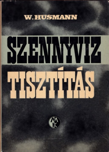 W. Husmann - Szennyvíz tisztítás