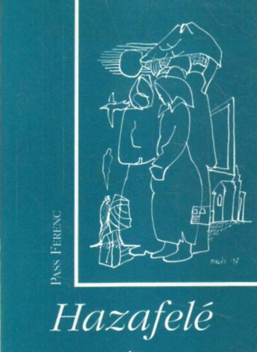 Pass Ferenc - Hazafel�