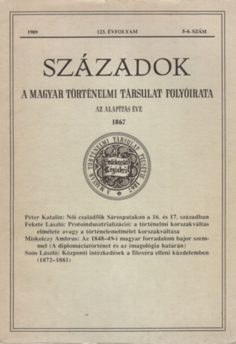 Pl Lajos - Szzadok - A Magyar Trtnelmi Trsulat folyirata -  1989. 123. vfolyam 5-6. szm