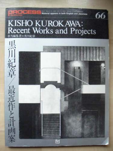 Kisho Kurokawa - Recent Works and Projects (jap�n, angol)