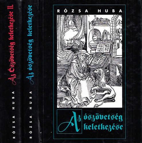 R�zsa Huba - Az �sz�vets�g keletkez�se I-II.