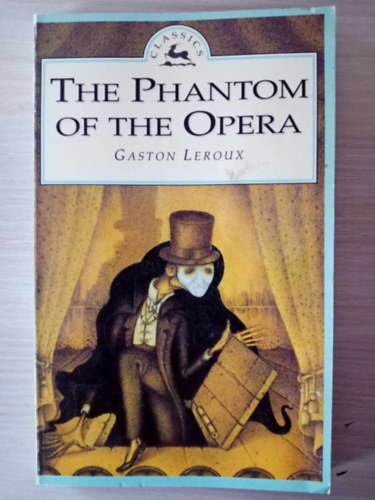 Doris Dickens  Gaston Leroux (Editor), Wayne Anderson (illustrations) - The Phantom of the Opera - Parragon Classics