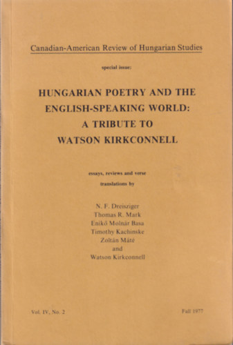 Thomas R. Mark, Enik Molnr Basa N. F. Dreisziger - Hungarian poetry and the english-speaking world: A tribute to Watson Kirkconnell