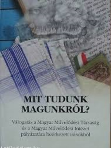 Makovecz Benjamin (szerk.) - Mit tudunk magunkról?