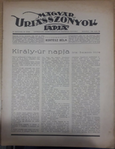 Kertész Béla (szerk.) - Magyar Uriasszonyok Lapja XI. évfolyam 24. szám - 1934. augusztus 20.