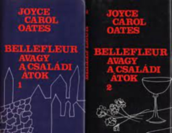 Joyce Carol Oates - Bellefleur avagy a csal�di �tok I-II.