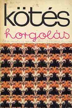 Kovcs Margit  (szerk.) - Kts-horgols/1978