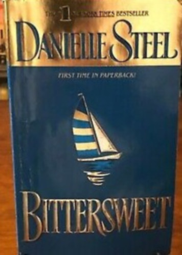 Danielle Steel - Bittersweet