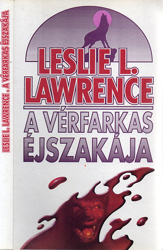 Leslie L. Lawrence - A vrfarkas jszakja