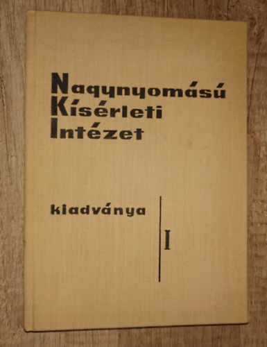Nagynyoms Ksrleti Intzet kiadvnya I.