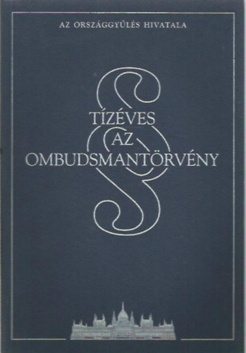 Tízéves az ombudsmantörvény