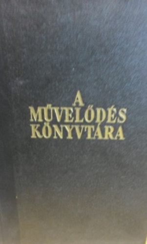 Borzsák- Dobrovits- Trencsényi - A világirodalom története I. (A művelődés könyvtára 17.)