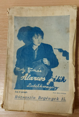 Moly Tam�s - �larcos j�t�k, Detekt�v-t�rt�net (R�zsasz�n Reg�nyek 15.)