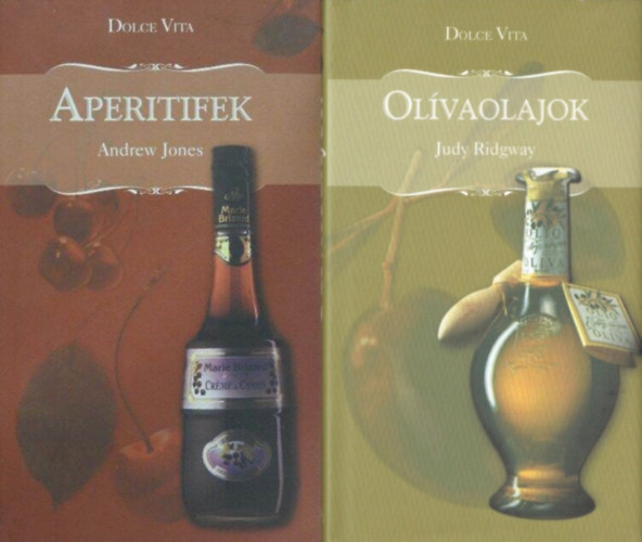 Judy Ridgway Andrew Jones - Aperitifek + Olvaolajok (Dolce Vita sorozat)