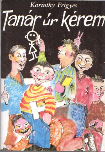 Karinthy Frigyes - Tanr r krem