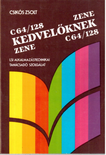 Csiks Zsolt - C64/128 Zenekedvelknek