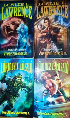 Leslie L. Lawrence - 2db Leslie L. Lawrence mű (2 mű 4 kötetben) - Haragos vizeken I-II., Nyomasztó örökség I-II.