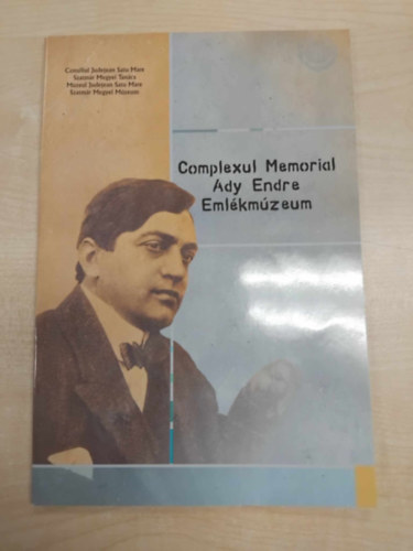 Keresknyi Sndor - Complexul Memorial - Ady Endre Emlkmzeum