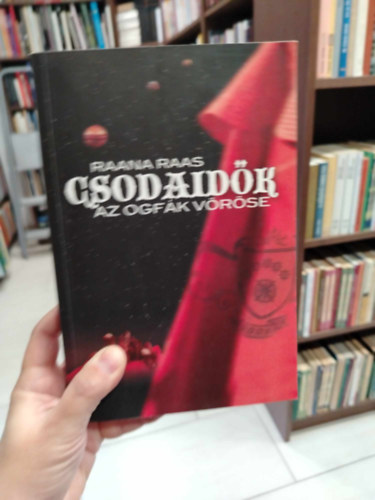 Raana Raas - Csodaidők - Az ogfák vöröse