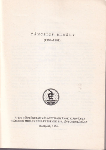 H. Kohut Mária (szerk.) - Táncsics Mihály 1799-1884