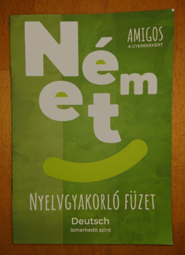 N�met nyelvgyakorl� f�zet - Deutsch - ismerked� szint