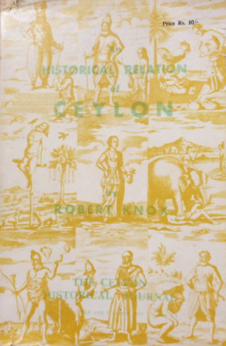 Robert Knox - An historical relation of Ceylon