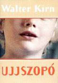 Walter Kirn - Ujjszop�