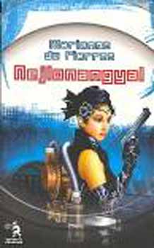 De Pierres Marianne - Nejlonangyal