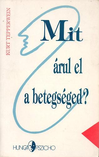 Kurt Tepperwein - Mit rul el a betegsged?