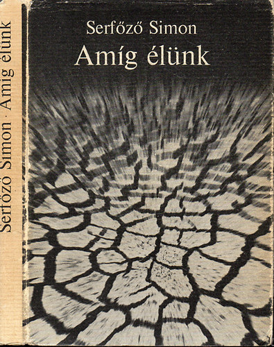 Serfőző Simon - Amíg élünk