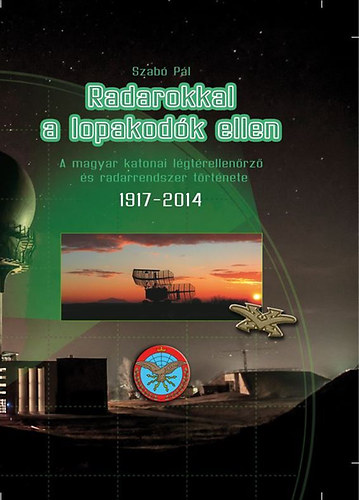 Szabó Pál József - Radarokkal a lopakodók ellen