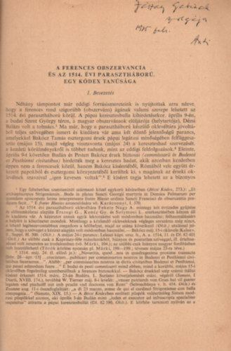 Szűcs Jenő - A Ferences obszervancia és az 1514. évi parasztháború. Egy kódex tanús - Különlenyomat - Dedikált
